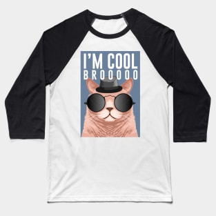 I'm a cool cat Baseball T-Shirt